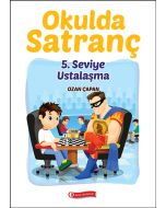 Okulda Satranç - 5.Seviye Ustalaşma