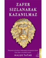 Zafer Sızlanarak Kazanılmaz