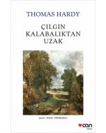 Çılgın Kalabalıktan Uzak