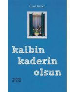 Kalbin Kaderin Olsun