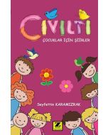 Cıvıltı - Çocuklar İçin Şiirler
