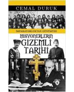 Misyonerlerin Gizemli Tarihi