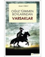 Oğuz Türkmen Boylarından Varsaklar
