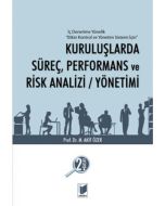 Kuruluşlarda Süreç, Performans ve Risk Analizi / Yönetimi