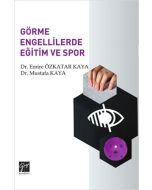 Görme Engellilerde Eğitim ve Spor