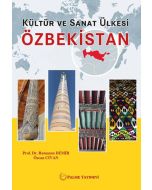 Kültür ve Sanat Ülkesi Özbekistan