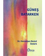 Güneş Batarken