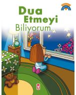 Dua Etmeyi Biliyorum