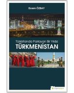 Türkistanda Parlayan Bir Yıldız - Türkmenistan