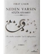 Neden Varsın - Küçük Kıyamet