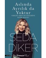 Aslında Ayrılık da Yoktur