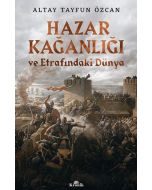 Hazar Kağanlığı ve Etrafındaki Dünya