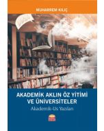 Akademik Aklın Öz Yitimi ve Üniversiteler