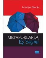 Metaforlarla Eş Seçimi
