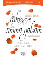 Gül'ün İki Goncası Hz. Rukiyye - Hz. Ümmü Gülsüm