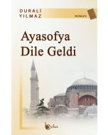 Ayasofya Dile Geldi