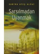 Sarsılmadan Uyanmak