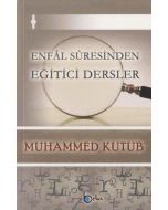 Enfal Suresinden Eğitici Dersler