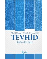 Müslüman Kadının Davası Tevhid