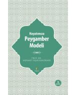 Hayatımıza Peygamber Modeli