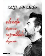 Elveda Diyorsun Eyvallah Diyorum