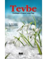 Tevbe - Mutluluğa ve Cennete Açılan Kapı