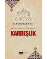 Kalpleri Birleştiren İlahi Esinti Kardeşlik