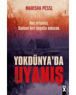 Yokdünya'da Uyanış