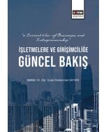 İşletmelere ve Girişimciliğe Güncel Bakış