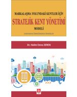 Stratejik Kent Yönetimi Modeli