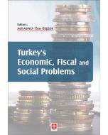 Turkey's Ekonomic, Fiscal and Social Problems
