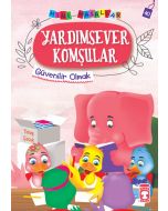 Yardımsever Komşular - Güvenilir Olmak