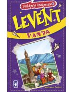 Türkiye’yi Geziyorum 5 - Levent Van’da 