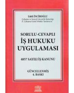Sorulu- Cevaplı İş Hukuku Uygulaması