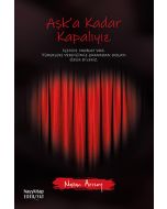 Aşk'a Kadar Kapalıyız