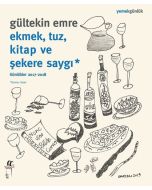 Ekmek, Tuz, Kitap ve Şekere Saygı