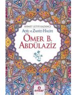 Adil ve Zahid Halife Ömer B. Abdülaziz