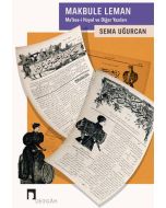 Makbule Leman - Ma'kes-i Hayal ve Diğer Yazıları