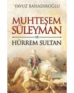 Muhteşem Süleyman ve Hürrem Sultan