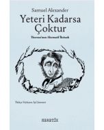Yeteri Kadarsa Çoktur