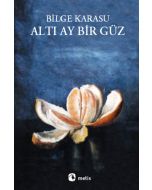 Altı Ay Bir Güz