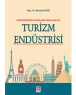 Sürdürülebilir Pazarlama Bakış Açısıyla Turizm Endüstrisi