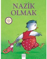 Nazik Olmak - Yararları Dizisi