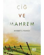 Çiğ ve Mahrem