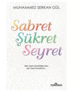 Sabret Şükret Seyret