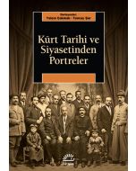 Kürt Tarihi ve Siyasetinden Portreler