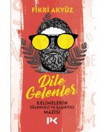 Dile Gelenler