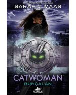Catwoman - Ruhçalan (Ciltli)