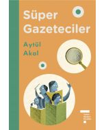 Süper Gazeteciler (Ciltli)