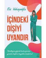 İçindeki Dişiyi Uyandır